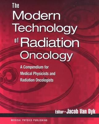 The Modern Technology of Radiation Oncology - 