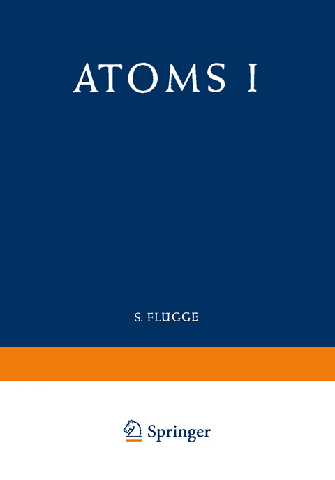 Atoms I / Atome I - E. Richard Cohen, Jesse W. M. DuMond, H. A. Bethe, E. E. Salpeter