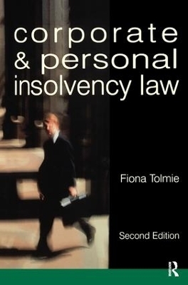 Corporate and Personal Insolvency Law - Fiona Tolmie