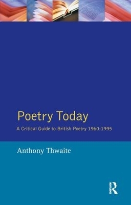 Poetry Today - Anthony Thwaite