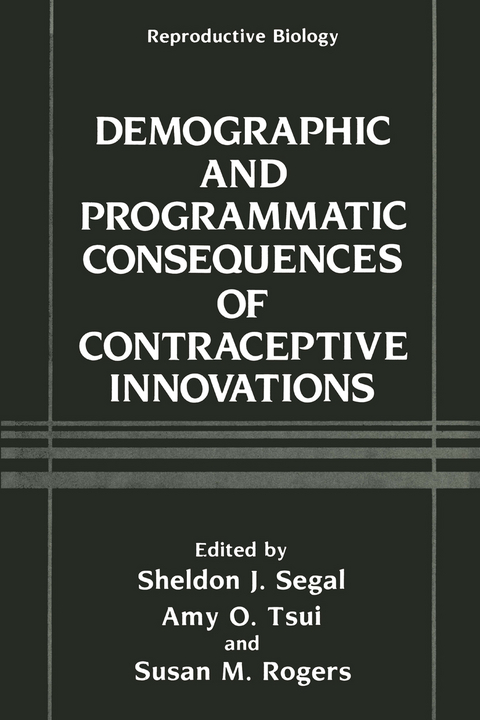 Demographic and Programmatic Consequences of Contraceptive Innovations - 