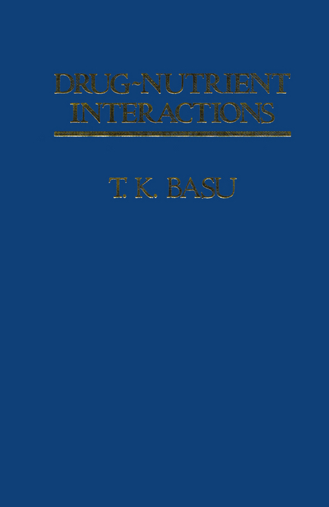 Drug∼Nutrient Interactions - T. K. Basu