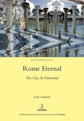 Rome Eternal - Guy Lanoue