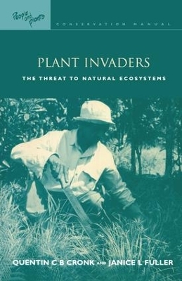 Plant Invaders - Quentin C.B. Cronk, Janice L. Fuller