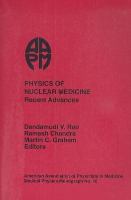 Physics of Nuclear Medicine - 