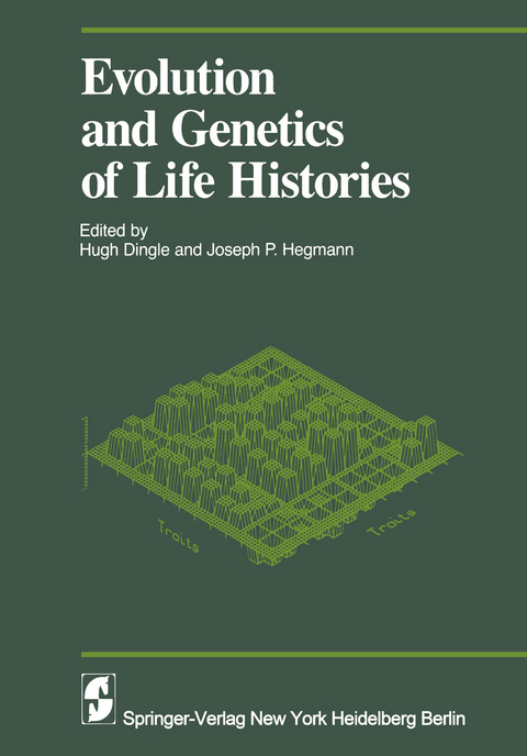Evolution and Genetics in Life Histories - 