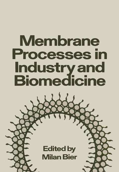 Membrane Processes in Industry and Biomedicine - 