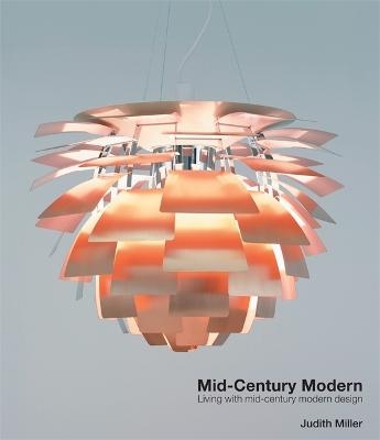 Miller's Mid-Century Modern - Judith Miller