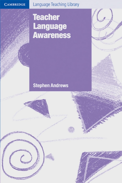 Teacher Language Awareness - Stephen Andrews