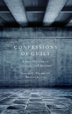 Confessions of Guilt - George C. Thomas III, Richard A. Leo