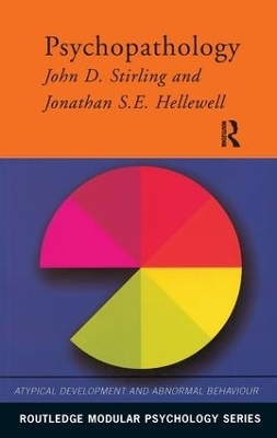 Psychopathology - John D. Stirling, Jonathan S.E. Hellewell