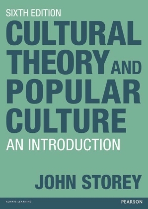 Cultural Theory and Popular Culture - John Storey