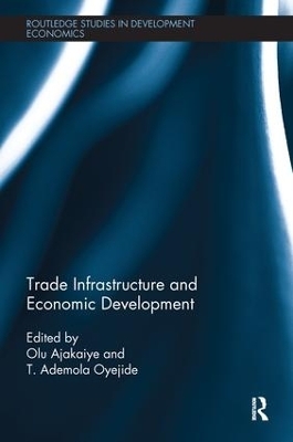 Trade Infrastructure and Economic Development - 