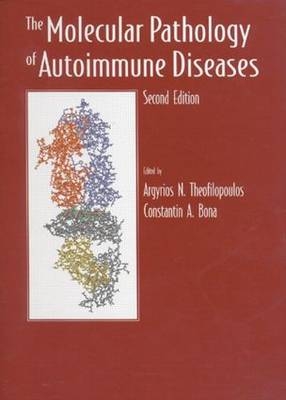 The Molecular Pathology of Autoimmune Diseases - 