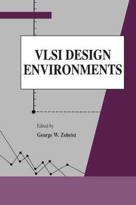 VLSI Design Environments - 