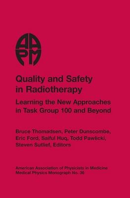 Quality and Safety in Radiotherapy - 
