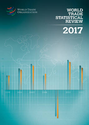 World Trade Statistical Review 2017 - 