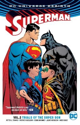 Superman Vol. 2: Trials of the Super Son (Rebirth) - Peter J. Tomasi, Patrick Gleason