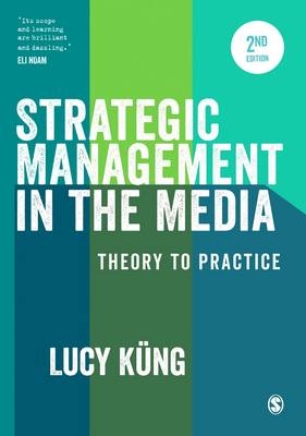 Strategic Management in the Media - Lucy Küng