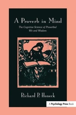 A Proverb in Mind - Richard P. Honeck