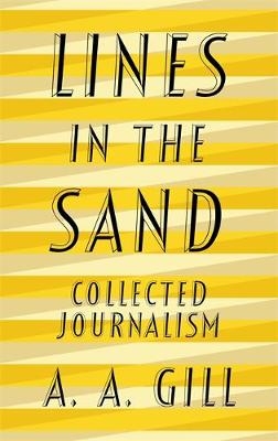 Lines in the Sand - Adrian Gill