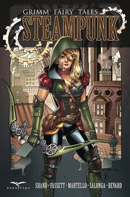 Grimm Fairy Tales Steampunk - Patrick Shand, Ryan Fassett