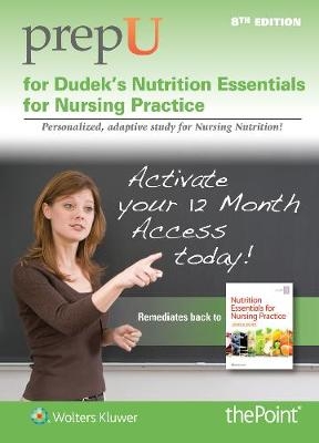 PrepU for Dudek's Nutrition Essentials for Nursing Practice - Susan Dudek
