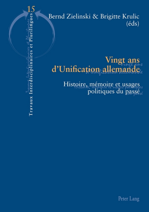 Vingt ans d’Unification allemande - 