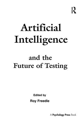 Artificial Intelligence and the Future of Testing - 