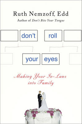 Don't Roll Your Eyes - Ruth Nemzoff