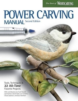 Power Carving Manual, Second Edition - David Hamilton, Wanda Marsh