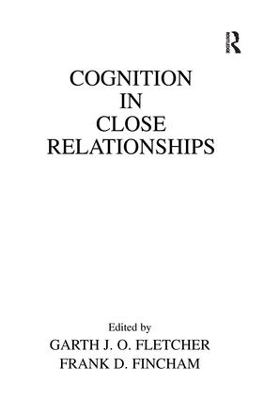 Cognition in Close Relationships - 