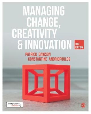 Managing Change, Creativity and Innovation - Patrick Dawson, Costas Andriopoulos