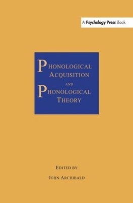 Phonological Acquisition and Phonological Theory - 