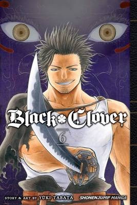 Black Clover, Vol. 6 - Yuki Tabata