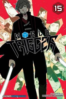 World Trigger, Vol. 15 - Daisuke Ashihara