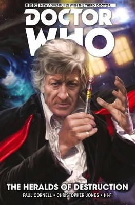 Doctor Who: The Third Doctor: The Heralds of Destruction - Paul Cornell