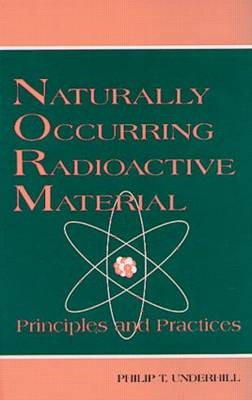 Naturally Occurring Radioactive Materials - T. Rick Irvin