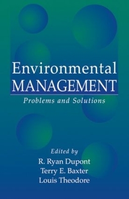 Environmental Management - Louis Theodore, R. Ryan Dupont, Terry E. Baxter