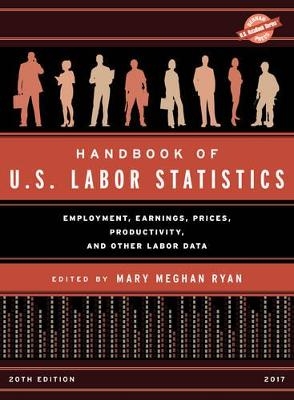 Handbook of U.S. Labor Statistics 2017 - 