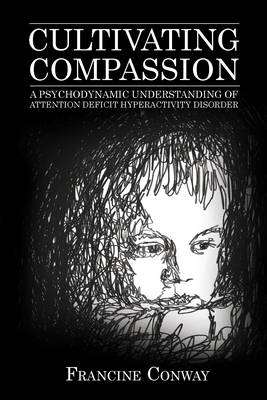 Cultivating Compassion - Francine Conway