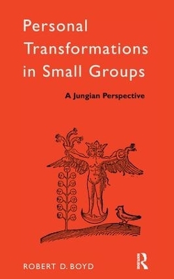 Personal Transformations in Small Groups - Robert D. Boyd
