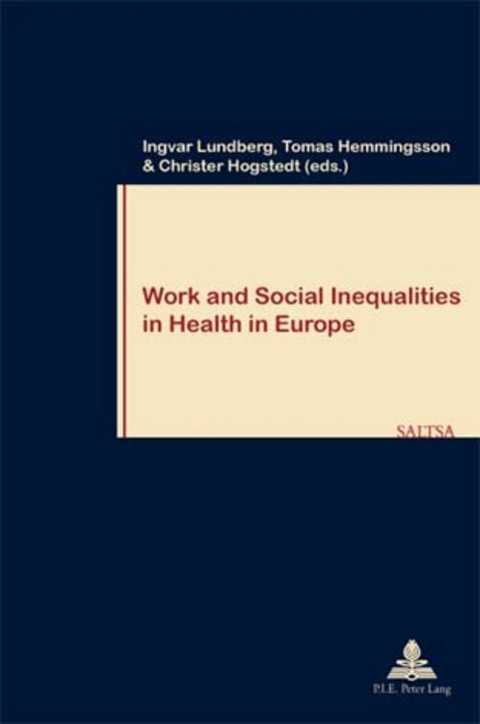 Work and Social Inequalities in Health in Europe - 