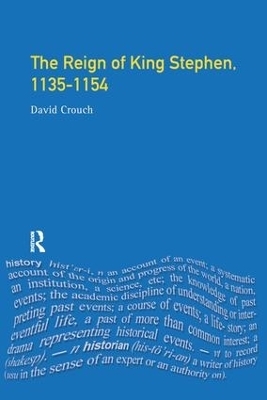 The Reign of King Stephen - David Crouch