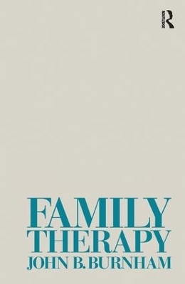 Family Therapy - John B Burnham