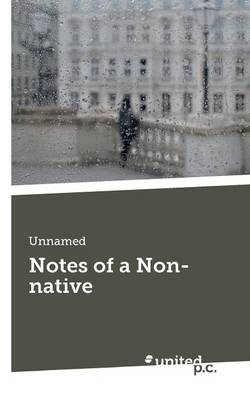 Notes of a Non-native -  Unnamed