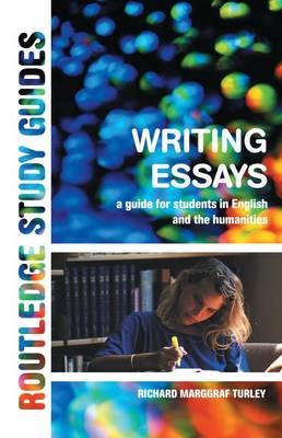 Writing Essays - Richard Marggraf Turley