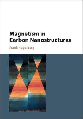 Magnetism in Carbon Nanostructures - Frank Hagelberg