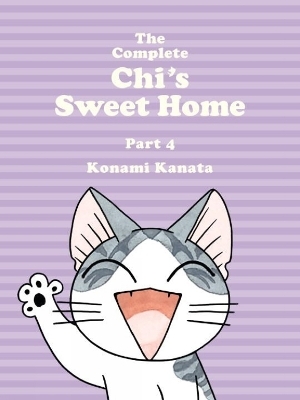 The Complete Chi's Sweet Home Vol. 4 - Kanata Konami
