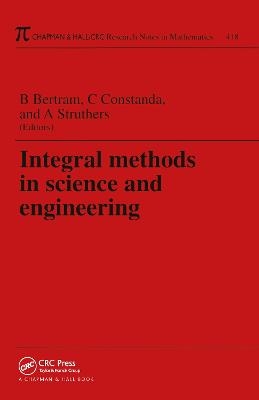 Integral Methods in Science and Engineering - 